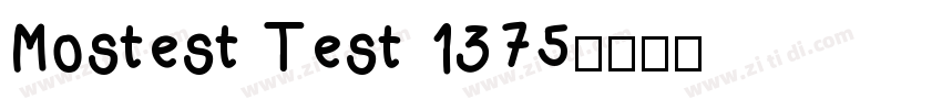 Mostest Test 1375字体转换